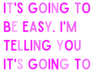 I&#039;m Not Telling You Quote